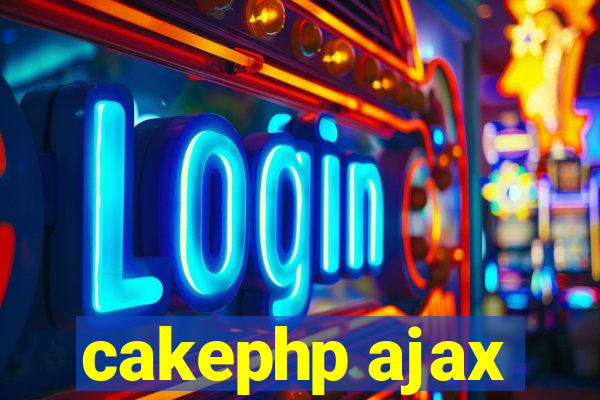 cakephp ajax