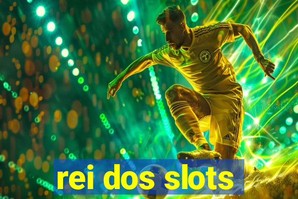 rei dos slots