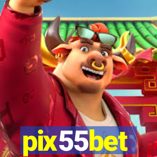 pix55bet