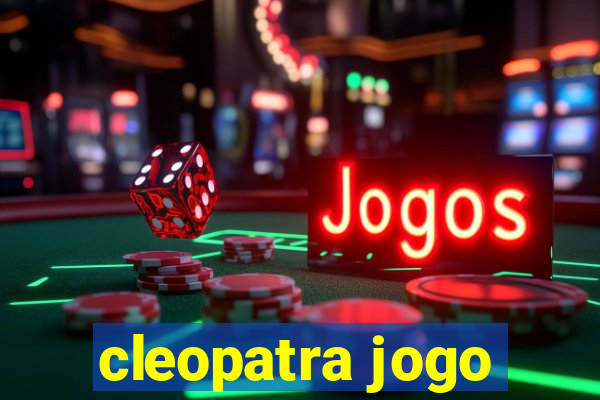 cleopatra jogo