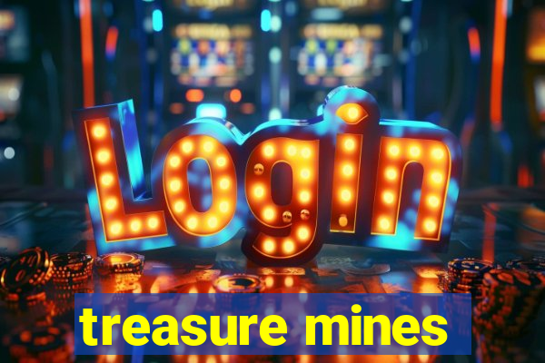 treasure mines