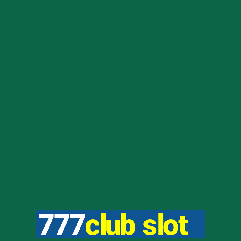 777club slot