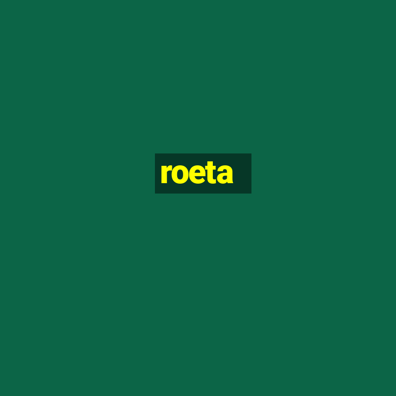 roeta