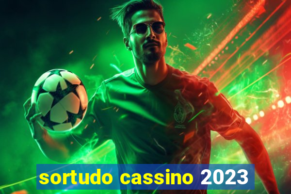 sortudo cassino 2023