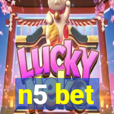 n5 bet