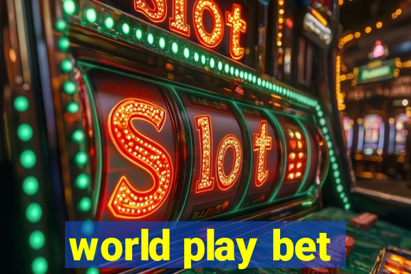 world play bet