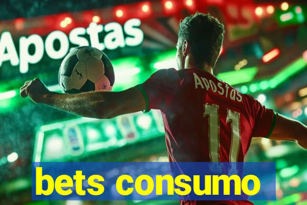 bets consumo