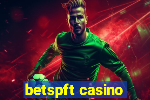 betspft casino