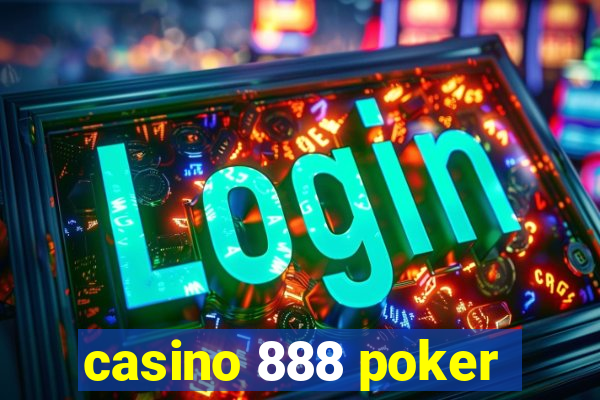 casino 888 poker