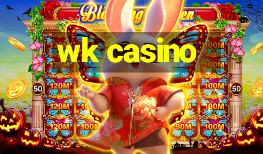 wk casino