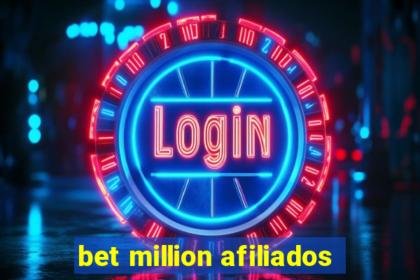 bet million afiliados