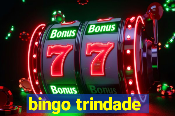 bingo trindade