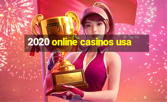 2020 online casinos usa