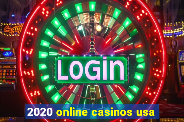 2020 online casinos usa