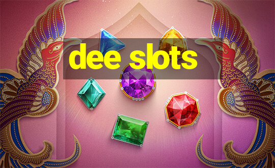 dee slots