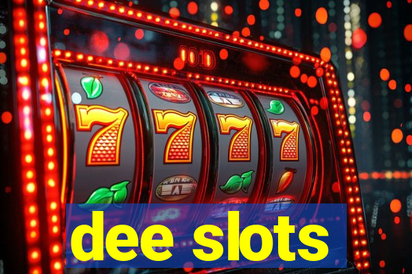 dee slots