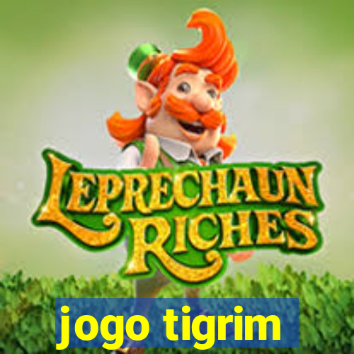 jogo tigrim