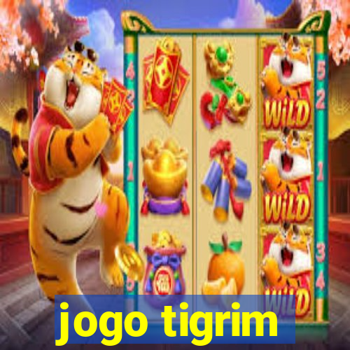 jogo tigrim