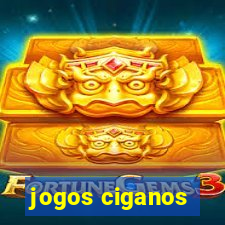 jogos ciganos