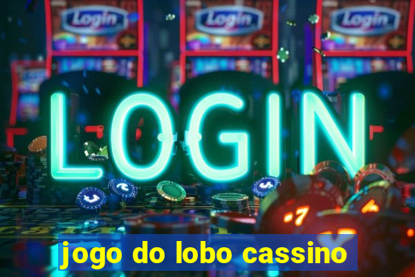 jogo do lobo cassino