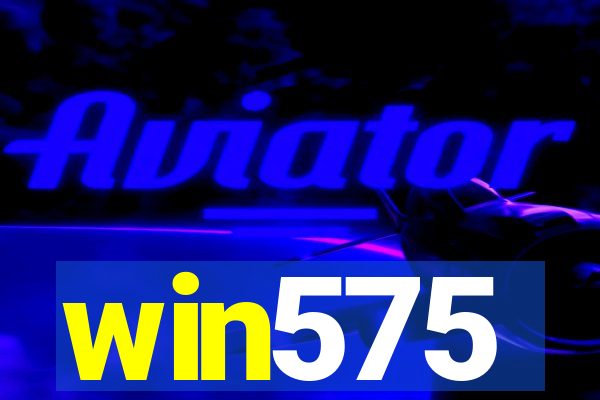 win575