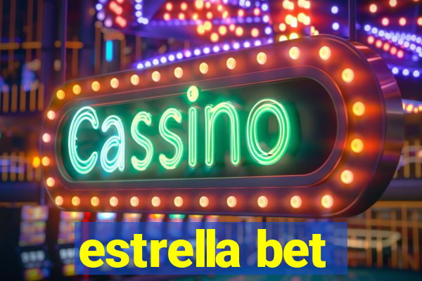 estrella bet