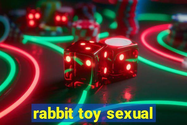 rabbit toy sexual