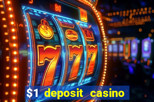 $1 deposit casino nz 2020