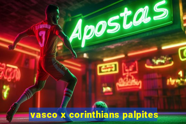 vasco x corinthians palpites