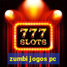 zumbi jogos pc