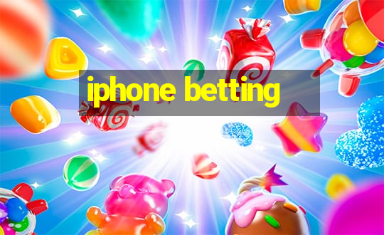 iphone betting