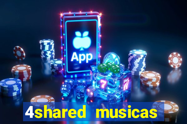 4shared musicas para baixar