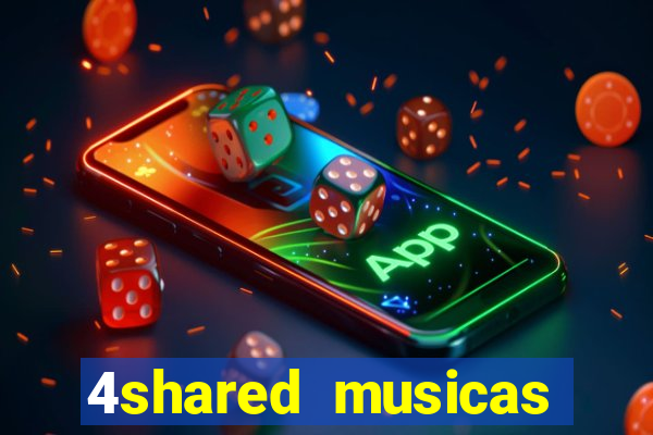 4shared musicas para baixar