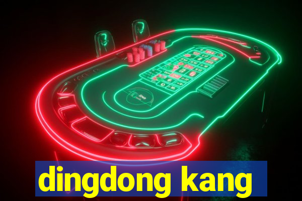 dingdong kang