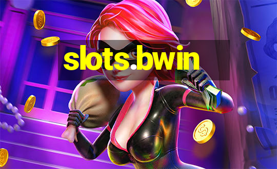 slots.bwin