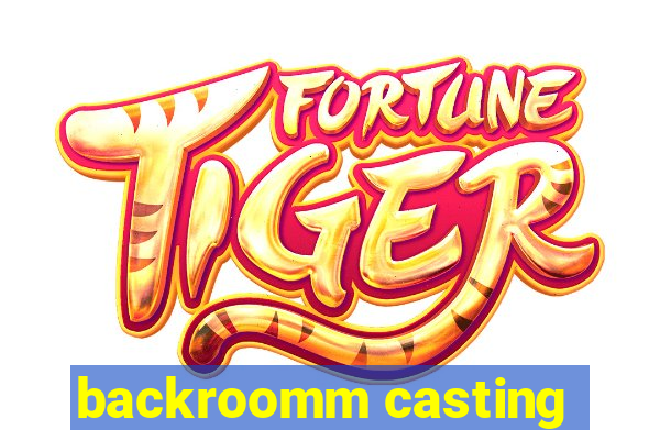 backroomm casting