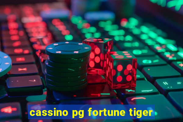 cassino pg fortune tiger