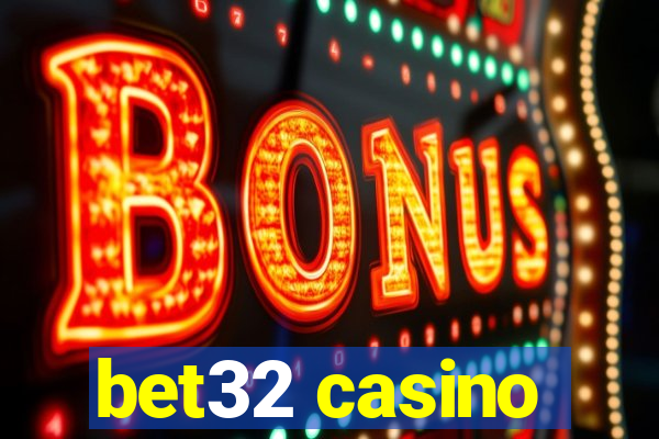 bet32 casino