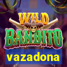 vazadona