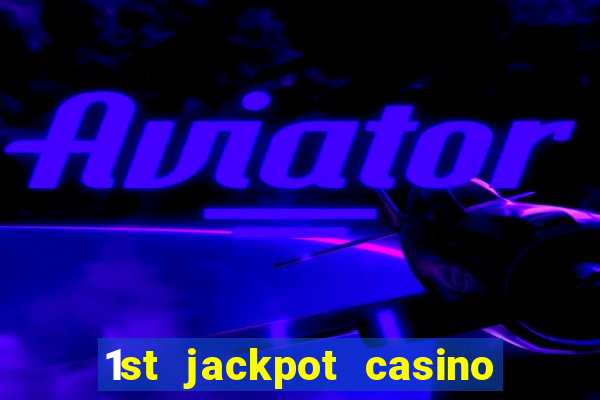 1st jackpot casino tunica review