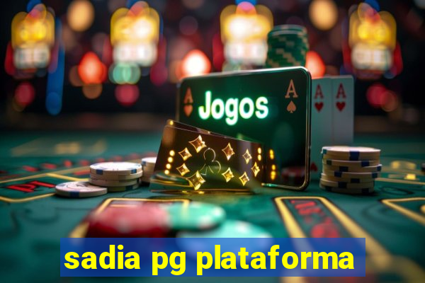 sadia pg plataforma