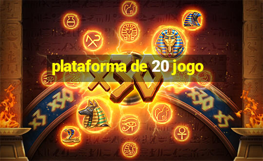 plataforma de 20 jogo