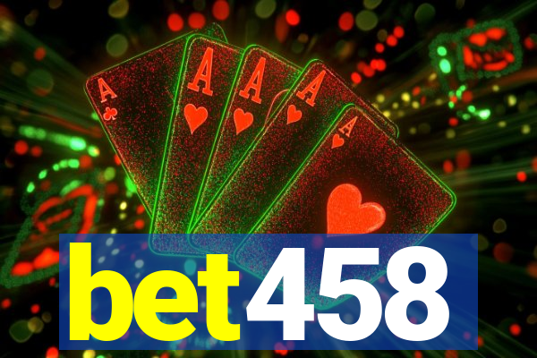 bet458