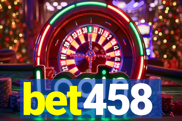 bet458