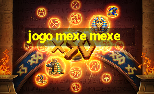 jogo mexe mexe