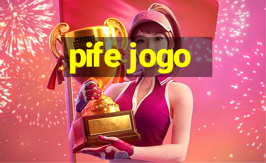 pife jogo