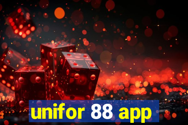 unifor 88 app