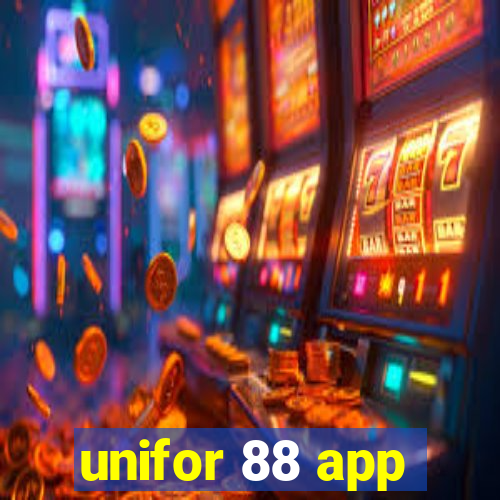 unifor 88 app