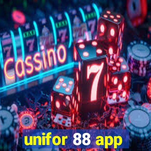 unifor 88 app