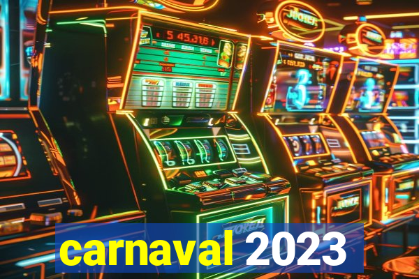 carnaval 2023